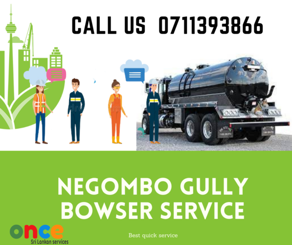 Gully Bowser service  Negombo  0711393866